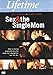 Sex & The Single Mom