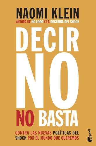 Decir no no basta: Contra las nuevas políticas del shock por el mundo que queremos (Ciencias Humanas y Sociales)