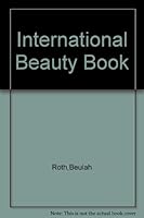 The International Beauty Book B0006C0GT2 Book Cover