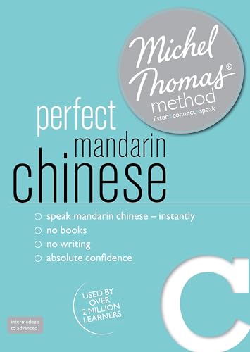Perfect Mandarin Chinese with the Michel Thomas Method