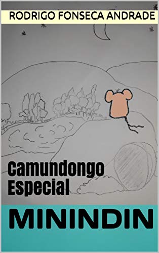 Minindin: Camundongo Especial (Contos da Infância Livro 1)