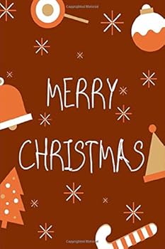 Merry Christmas : Notebook Merry Christmas Gift to Keep the Christmas Spirit Alive