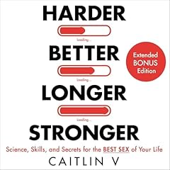 Harder, Better, Longer, Stronger Audiobook By Caitlin V cover art