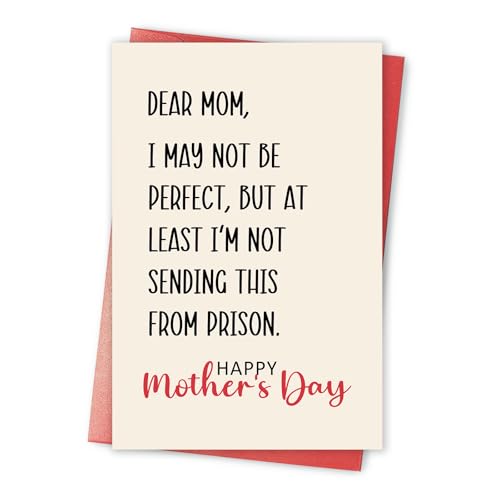 Humorous Mother’s Day Card from Daughter Son, Funny Mothers Day Gift for Mom, At Least I'm Not Sending This from Prison