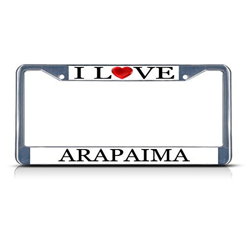 I Love Heart Arapaima chromowana ramka tablicy rejestracyjnej, 30,5 x 15,2 cm