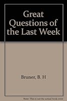 Great Questions of the Last Week B0006AMDX6 Book Cover