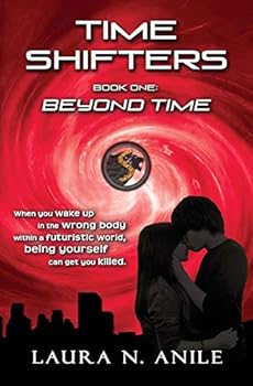 Paperback TIME SHIFTERS Book One: Beyond Time Book