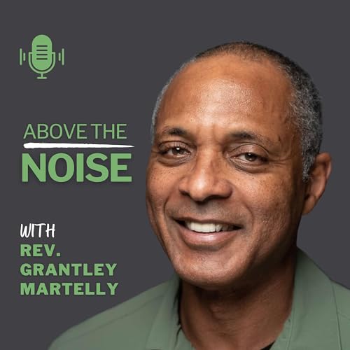 Above The Noise: Faith; Race; Reconciliation. cover art