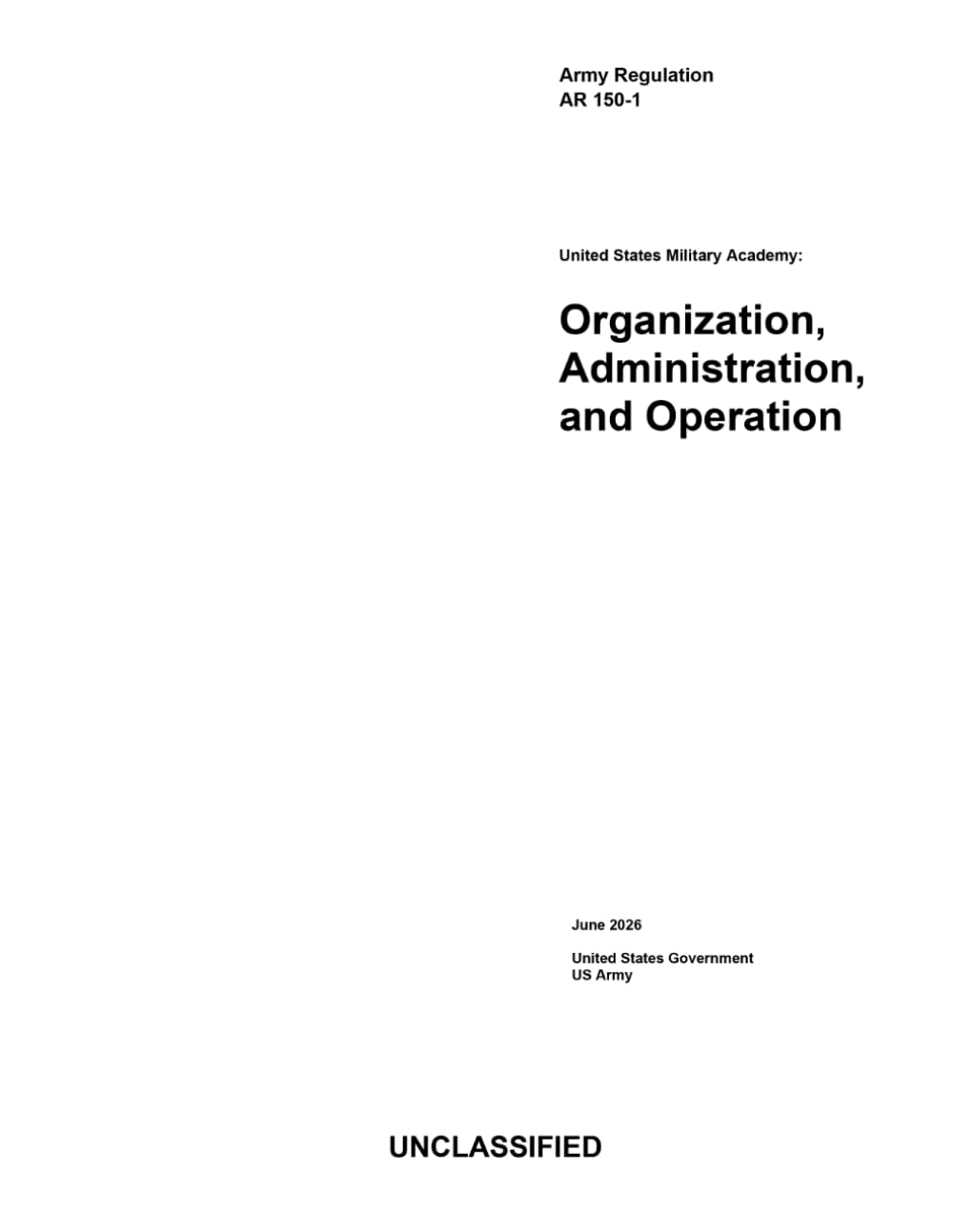 Army Regulation AR 150-1 United States Military Academy: Organization, Administration, and Operation June 2026