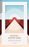Invited to Know God: The Book of Deuteronomy (Transformative Word)