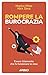 Rompere La Burocrazia. Essere L'elemento Che Fa Funzionare Le Cose - 3