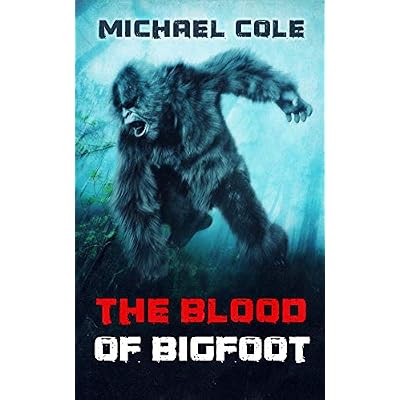 The Blood of the Bigfoot
