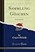 Sammlung G&Atilde;&para;schen: Kartenkunde (Classic Reprint) (German Edition)