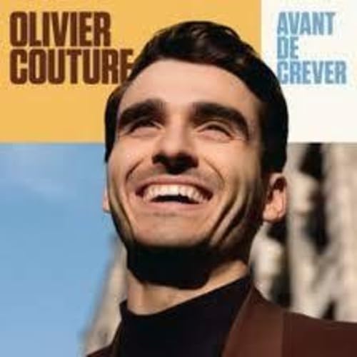 Avant De Crever [Audio CD] Couture, Olivier