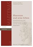Maecenas und seine Erben: Kunstförderung und künstlerische Freiheit – von der Antike bis zur Gegenwart