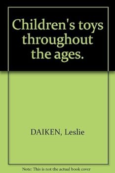 Hardcover Children`s toys throughout the ages Book