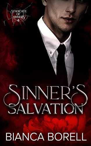 Sinner's Salvation: An Arranged Marriage Billionaire Romance (Syndicate of Sinners Book 4)