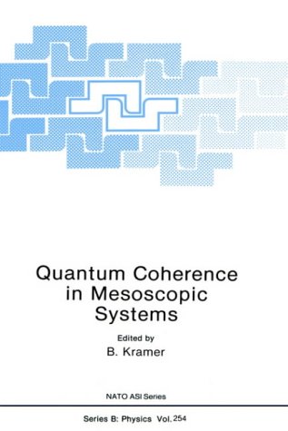 Quantum Coherence in Mesoscopic Systems (Nato a S I Series Series B, Physics)