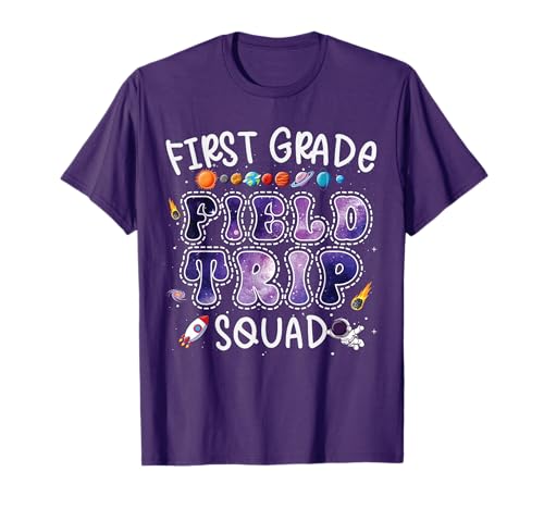 1st Grade Space Center Field Trip Squad Teacher Student T-Shirt
