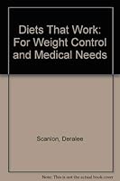 Diets That Work: For Weight Control or Medical Needs 1565650026 Book Cover