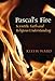 Pascal's Fire: Scientific Faith and Religious Understanding