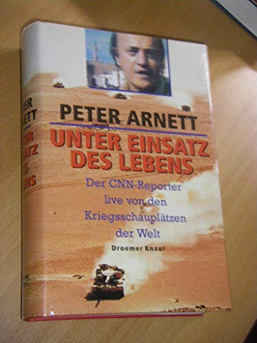 Unter Einsatz des Lebens: Der CNN-Reporter live von den Kriegsschauplätzen der Welt Unter Einsatz des Lebens: Der CNN-Reporter live von den Kriegsschauplätzen der Welt
