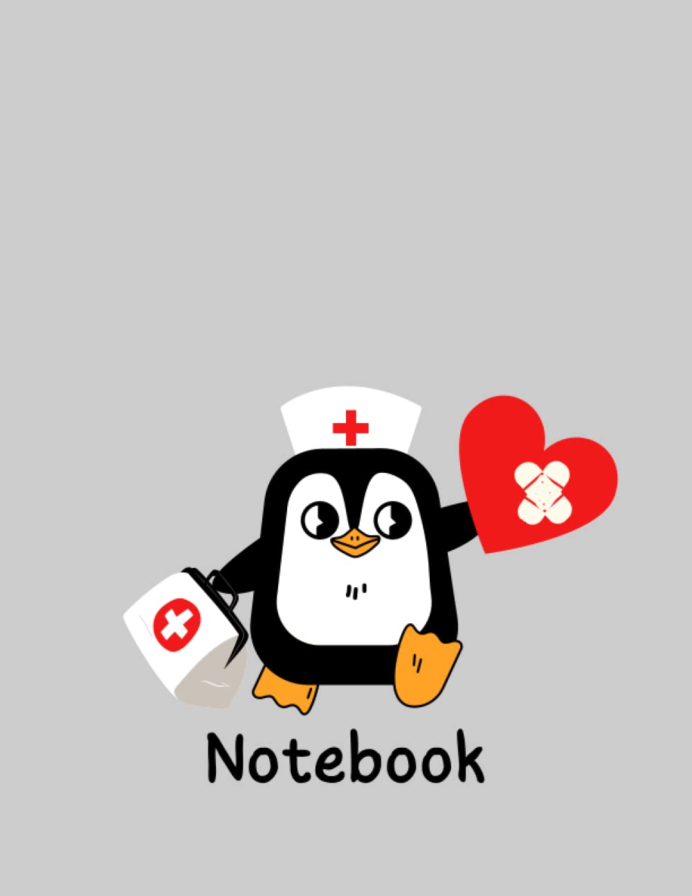 Notebook: 120 Page Nurse Penguin Notebook