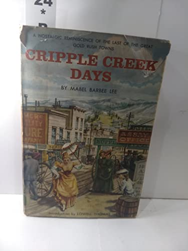 Cripple Creek days