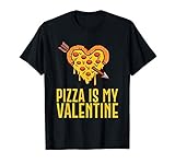 Funny Pizza Is My Valentine Gift Cool Valentine's Day Pizza T-Shirt