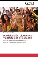Participacion, Ciudadania y Politicas de Proximidad 3844342788 Book Cover