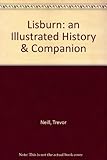  Lisburn: An Illustrated History and Companion