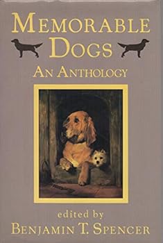 Hardcover Memorable Dogs: An Anthology Book
