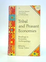 Tribal and Peasant Economies B001W2LLYE Book Cover