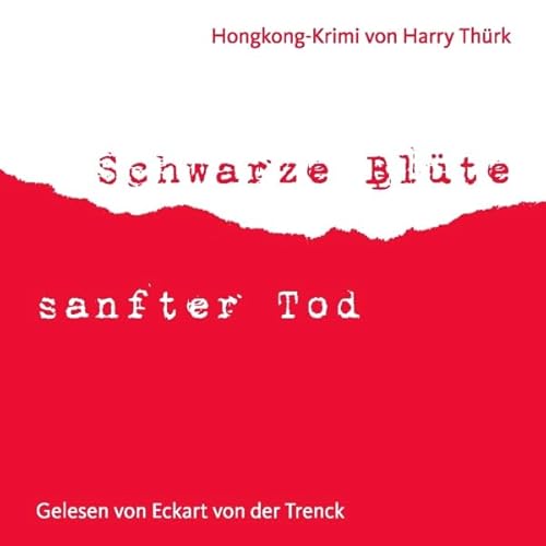 Schwarze Bl&uuml;te, sanfter Tod Audiolivro Por Harry Th&uuml;rk capa