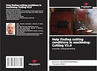 Help finding cutting conditions in machining: Cutting V2.0: in turning - milling and drilling 3639643615 Book Cover