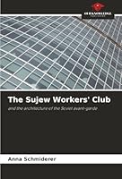 The Sujew Workers' Club 6204963023 Book Cover