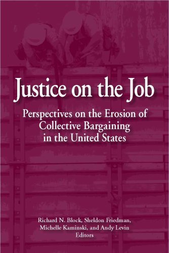 Buy Justice on the Job: Perspectives on the Erosion of Collective Bargaining in the United States โ BookShops.in