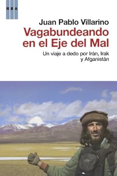 Hitchhiking in the axis of evil by thumb through Iran, Irak and Afghanistan