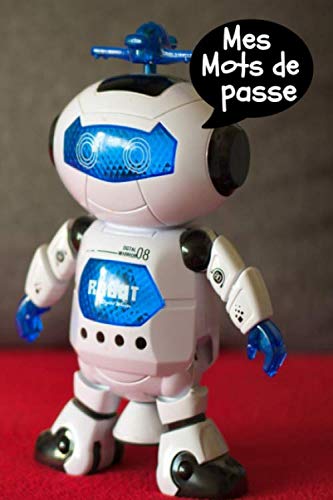 Mes mots de passe: Carnet de mots de passe à compléter / 6 x 9 pouces, 100 pages / cadeau pour enfants