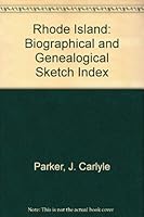 Rhode Island: Biographical and Genealogical Sketch Index 0934153086 Book Cover