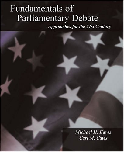 Buy Fundamentals Of Parliamentary Debate: Approaches For The 21St Century — BookShops.in