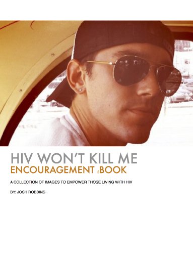 HIV Won't Kill Me: Encouragement eBook (Josh Fights HIV Stigma 1)