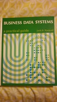Unknown Binding Business data systems: A practical guide Book