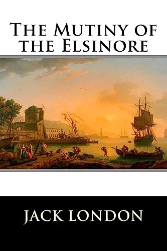 The Mutiny of the Elsinore