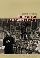 Rose Valland: Resistance at the Museum 2845612362 Book Cover