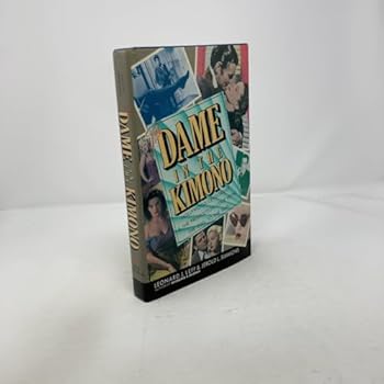 Hardcover The Dame in the Kimono: Hollywood, Censorship, and the Production Code, from the 1920s to the 1960s Book