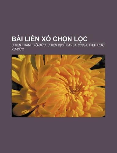 Bài Liên Xô chọn lọc: Chiến tranh Xô-Đức, Chiến dịch Barbarossa, Hiệp ước Xô-Đức
