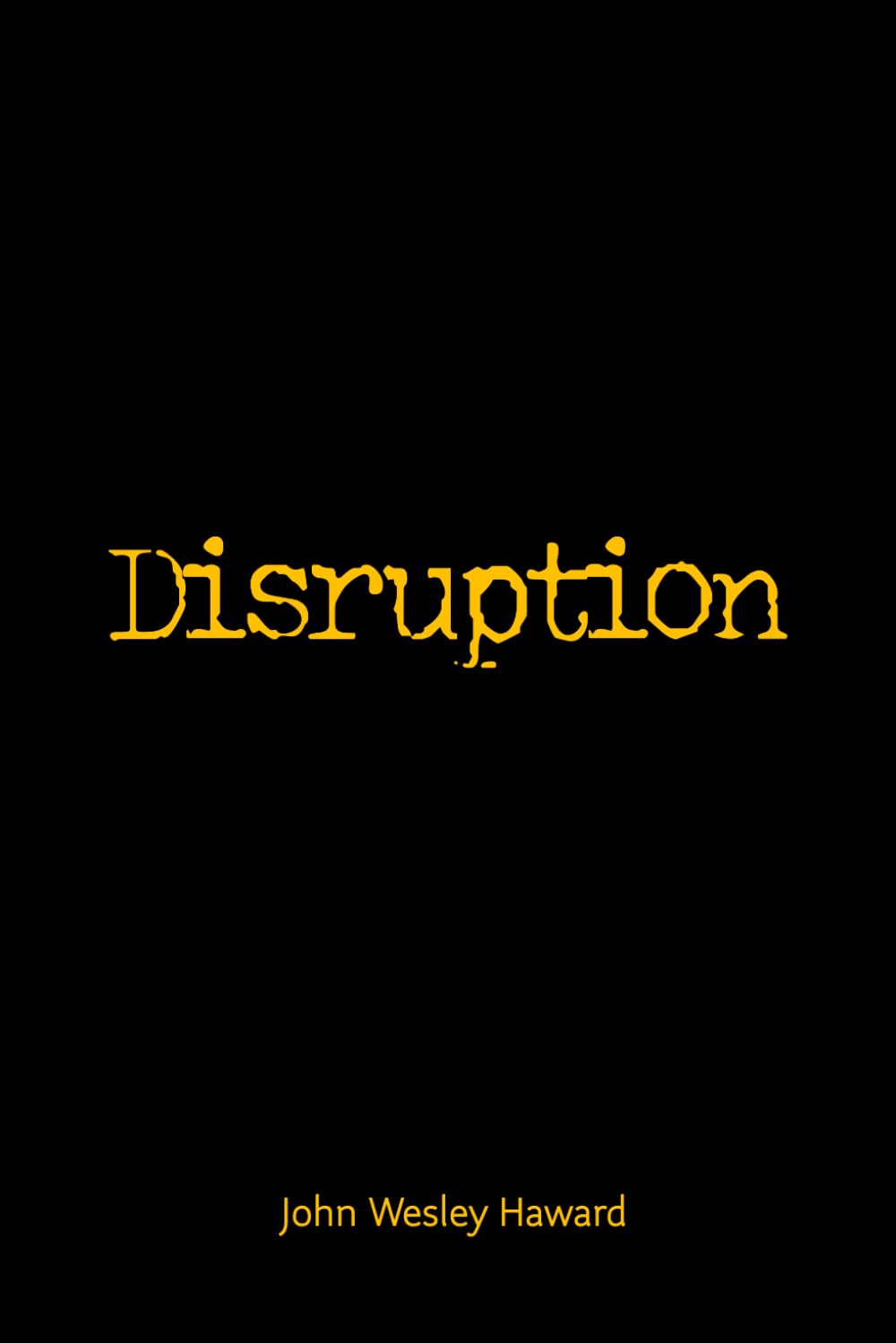 Disruption