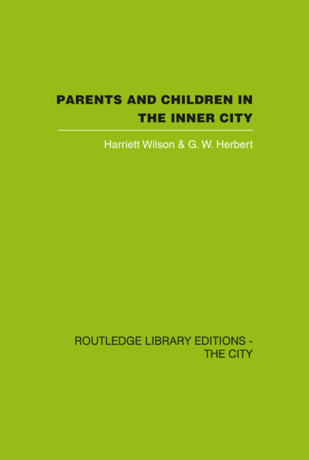 Parents and Children in the Inner City - Livre sociologique broché