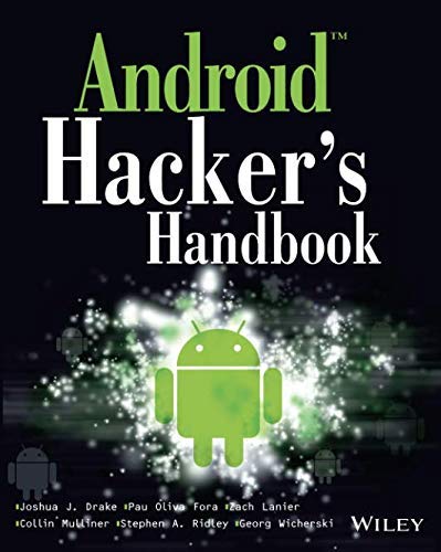 [Android Hacker's Handbook] [By: Drake, Joshua J.] [March, 2014]